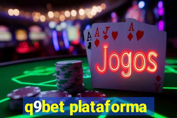 q9bet plataforma